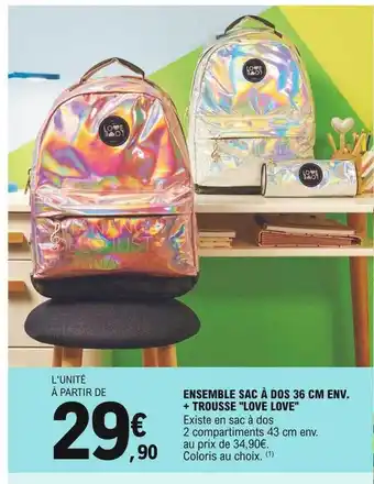 E.Leclerc Ensemble Sac à Dos 36 Cm Env. + Trousse offre