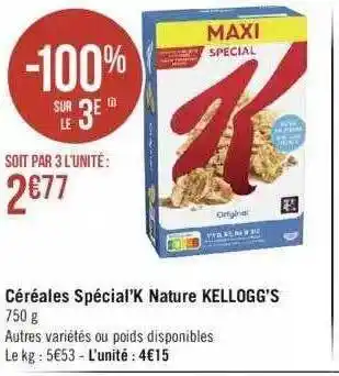 Géant Casino Céréales Spécial K Nature Kellogg's offre