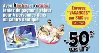 Géant Casino Kinder Et Nutella offre
