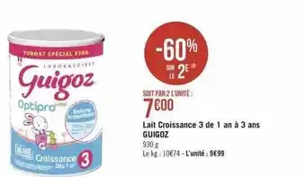 Géant Casino Lait Croissance 3 De 1 An à 3 Ans Guigoz offre