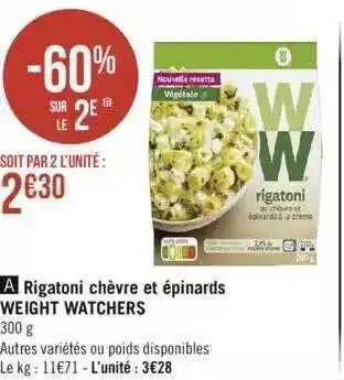 Géant Casino Rigatoni Chèvre Et épinards Weight Watchers offre
