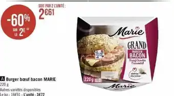 Géant Casino Burger Boeuf Bacon Marie offre
