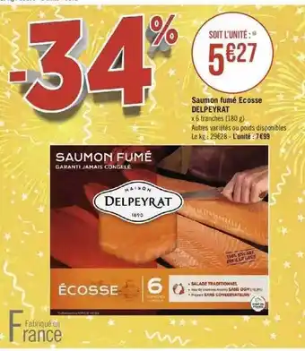 Géant Casino Saumon Fumé écosse Delpeyrat offre