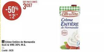 Géant Casino Crème Entière De Normandie Elle & Vire 30% M.g. offre