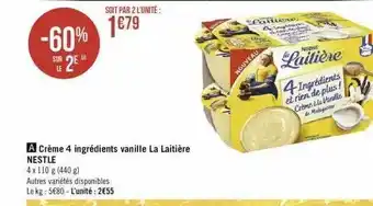 Géant Casino Crème 4 Ingrédients Vanille La Laitière Nestlé offre