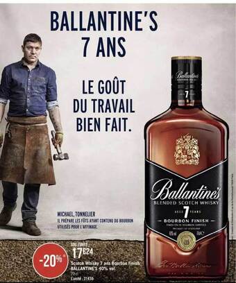 Géant Casino Scotch Whisky 7 Ans Bourbon Finish Ballantine's 40% Vol. offre