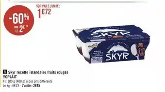 Géant Casino Skyr Recette Islandaise Fruits Rouges Yoplait offre