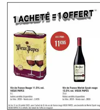 Géant Casino Vin De France Rouge 11.5% Vol. Vieux Papes, Vin De France Merlot Syrah Rouge 12,5% Vol. Vieux Papes offre