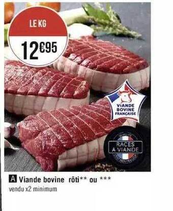 Géant Casino Viande Bovine Rôti** Ou *** offre