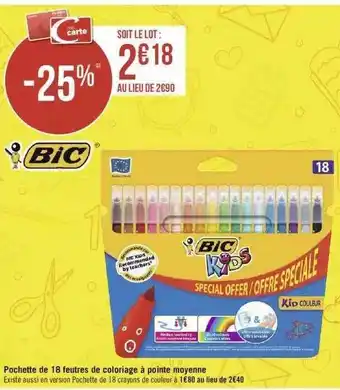Géant Casino Pochette De 18 Feutres De Coloriage à Pointe Moyenne Bic offre