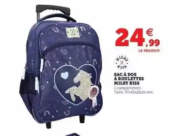 Hyper U Sac à Dos à Roulettes Milky Kiss offre