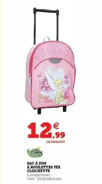 Hyper U Sac à Dos à Roulettes Fée Clochette offre
