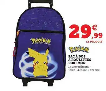Hyper U Sac à Dos à Roulettes Pokémon offre