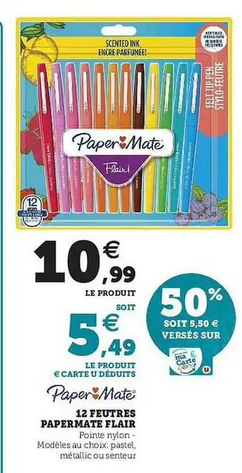 Hyper U 12 Feutres Papermate Flair offre