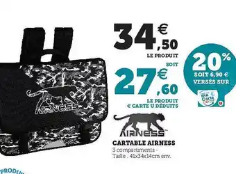 Hyper U Cartable Airness offre