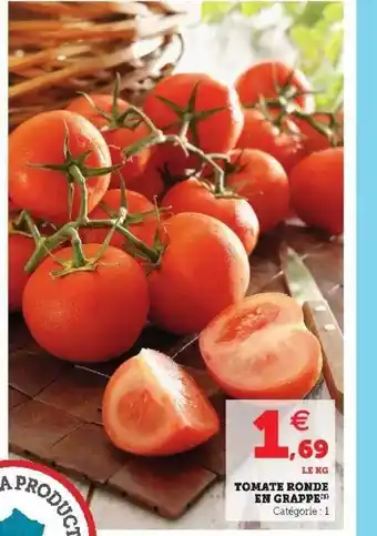 Hyper U Tomate Ronde En Grappe offre