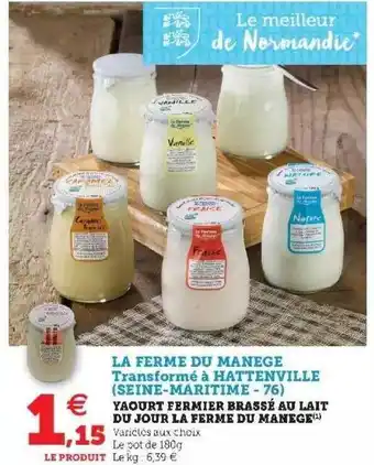 Hyper U Yaourt Fermier Brassé Au Lait Du Jour La Ferme Du Manège offre