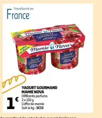 Auchan Yaourt Gourmand Mamie Nova offre