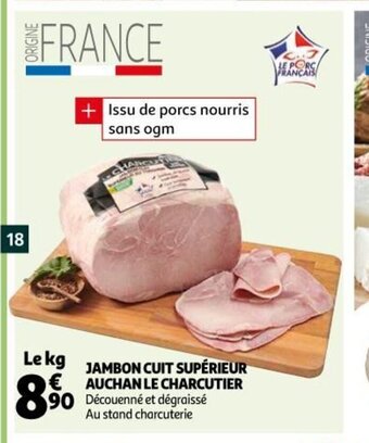 Auchan Jambon Cuit Supérieur Auchan Le Charcutier offre