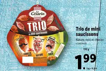 Lidl Le césarin trio de mini saucissons offre