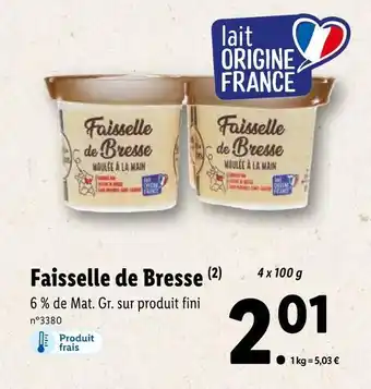 Lidl Faisselle de bresse offre
