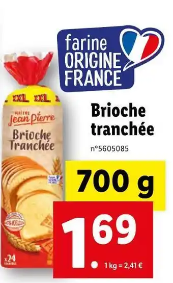 Lidl Maitre jean pierre brioche tranchée offre