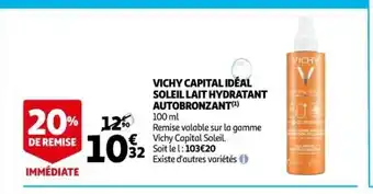Auchan Vichy Capital Idéal Soleil Lait Hydratant Autobronzant offre