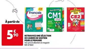 Auchan Retrouvez Une Sélection De Cahiers De Soutien Pour Le Primaire offre