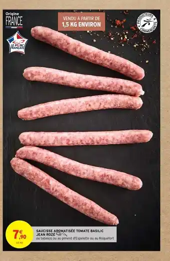 Intermarché Saucisse Aromatisée Tomate Basilic offre