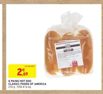 Intermarché 6 Pains Hot Dog Classic Foods Of America offre