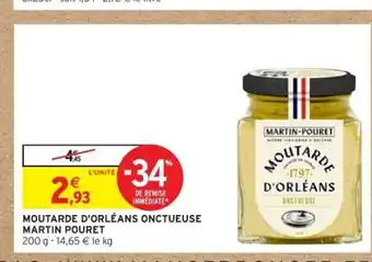 Intermarché Moutarde D'Orléans Onctueuse Martin Pouret offre