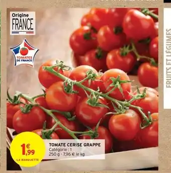 Intermarché Tomate Cerise Grappe offre