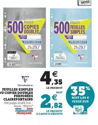 Super U Feuilles Simples Ou Copies Doubles Perforées Clairefontaine offre