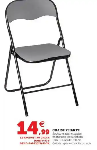 Super U Chaise Pliante offre