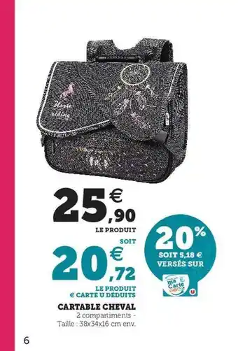 Super U Cartable Cheval offre