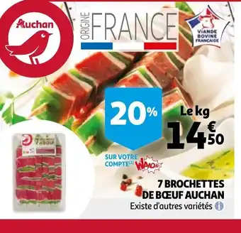 Auchan 7 Brochettes de bœuf Auchan offre