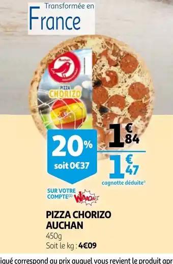 Auchan Pizza Chorizo Auchan offre