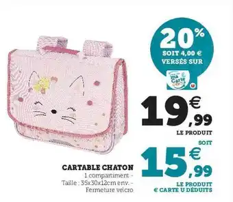 Super U Cartable Chaton offre