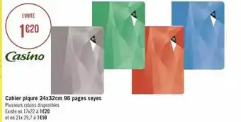 Géant Casino Cahier Piqûre 24 X 32 Cm 96 Pages Seyes Casino offre