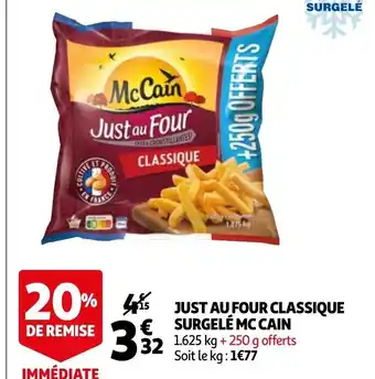 Auchan Just au four classique surgelé mc cain offre