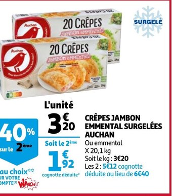 Auchan Crêpes jambon emmental surgelées auchan offre