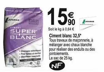 Tridôme Ciment Blanc 32,5 Lafarge offre