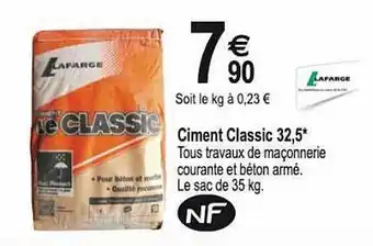 Tridôme Ciment Classic 32,5 Lafarge offre