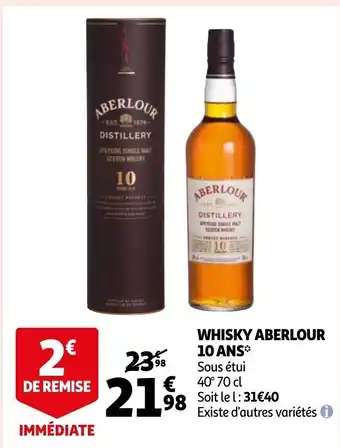 Auchan Whisky aberlour 10 ans offre