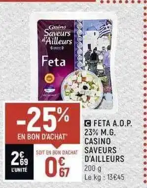 Spar Feta A.o.p. 23% M.g. Casino Saveurs D'ailleurs offre