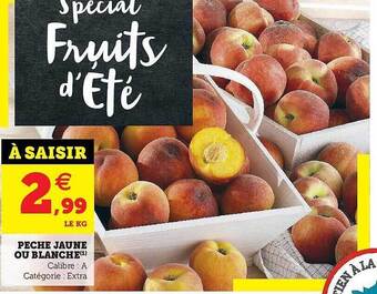 Super U Pêche Jaune Ou Blanche offre