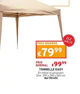 Trafic Tonnelle Easy offre