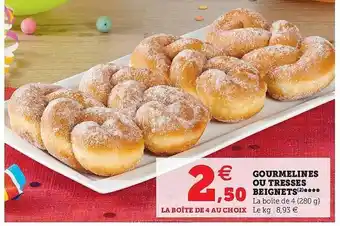 Super U Gourmelines Ou Tresses Beignets offre