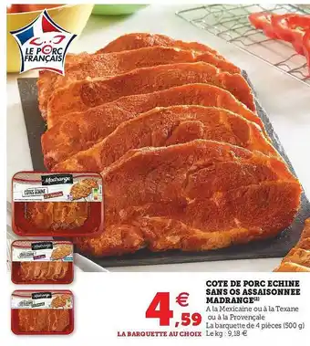 Super U Côte De Porc échine Sans Os Assaisonnée Madrange offre