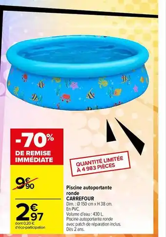 Carrefour Piscine Autoportante Ronde Carrefour offre